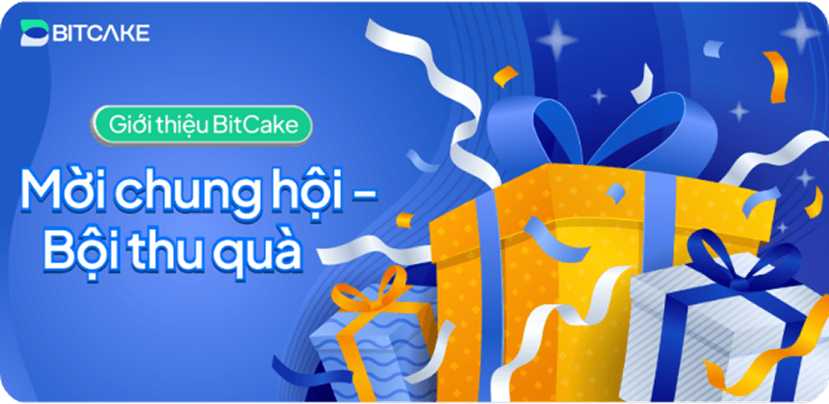 Giới thiệu BitCake: Mời bạn bè – Nhận nhiều phần thưởng hơn!