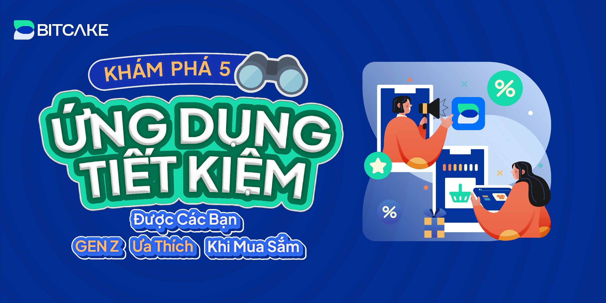 Khám Phá 5 Ứng Dụng Tiết Kiệm Được Các Bạn Gen Z Ưa Thích Khi Mua Sắm